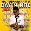 Kid Cudi Vs Croockers - Day'n Nite