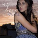 Pauline - Allo Le Monde