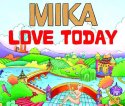 Mika - Love Today