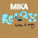 Mika - Relax (Take it Easy)