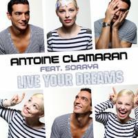 Antoine Clamaran - Live Your Dreams