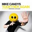 Mike Candy's - Together Again