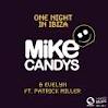 Mike Candys - One Night In Ibiza