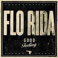 Flo Rida - Good Feeling