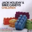 Jack Holiday & Mike Candys - Children 2012