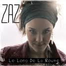 Zaz - Le long de la route