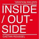 Gaetan Roussel - Inside outside