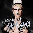 Lady Gaga - Marry the night