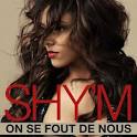 Shy'm - On se fout de nous